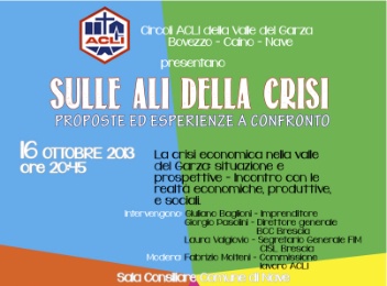 Sulle ali della crisi: incontro con i circoli del Garza